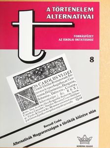 Borsodi Csaba - Alternatívák Magyarországon a törökök kiűzése után [antikvár]