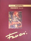 Fedinecz Atanáz művészkatalógus (dedikált példány) [antikvár]