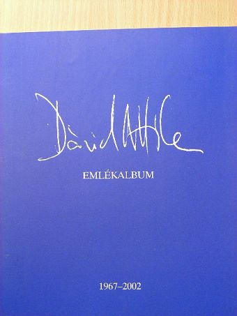 Benedek Katalin - Dávid Attila emlékalbum [antikvár]