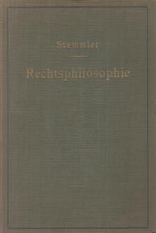 Stammler, Rudolf - Lehrbuch der Rechtsphilosophie [antikvár]
