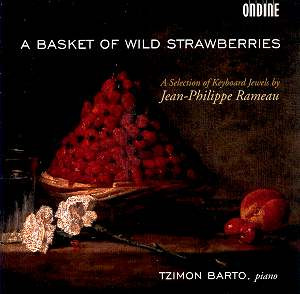 RAMEAU - A BASKET OF WILD STRAWBERRIES CD BARTO