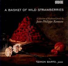 RAMEAU - A BASKET OF WILD STRAWBERRIES CD BARTO