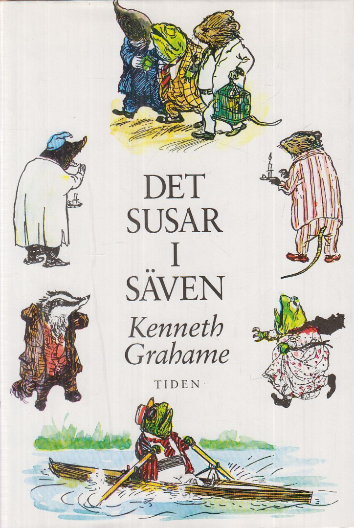 Kenneth Grahame - Det susar i säven [antikvár]