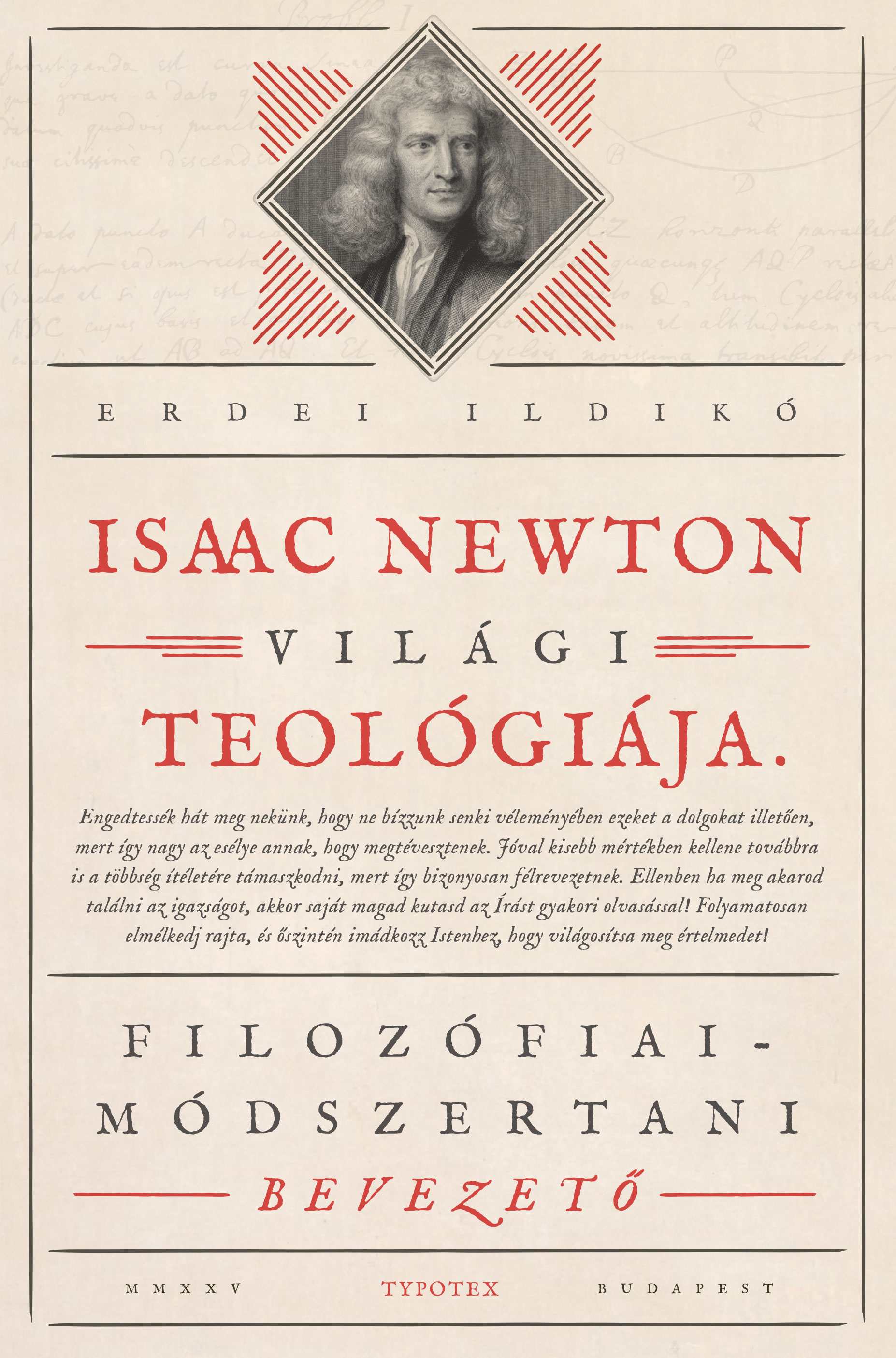 Erdei Ildikó - Isaac Newton világi teológiája [eKönyv: pdf]