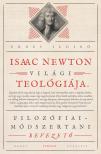 Erdei Ildikó - Isaac Newton világi teológiája [eKönyv: pdf]
