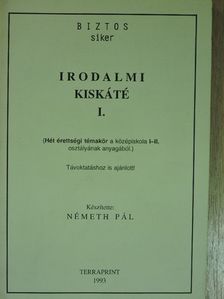 Németh Pál - Irodalmi kiskáté I. [antikvár]