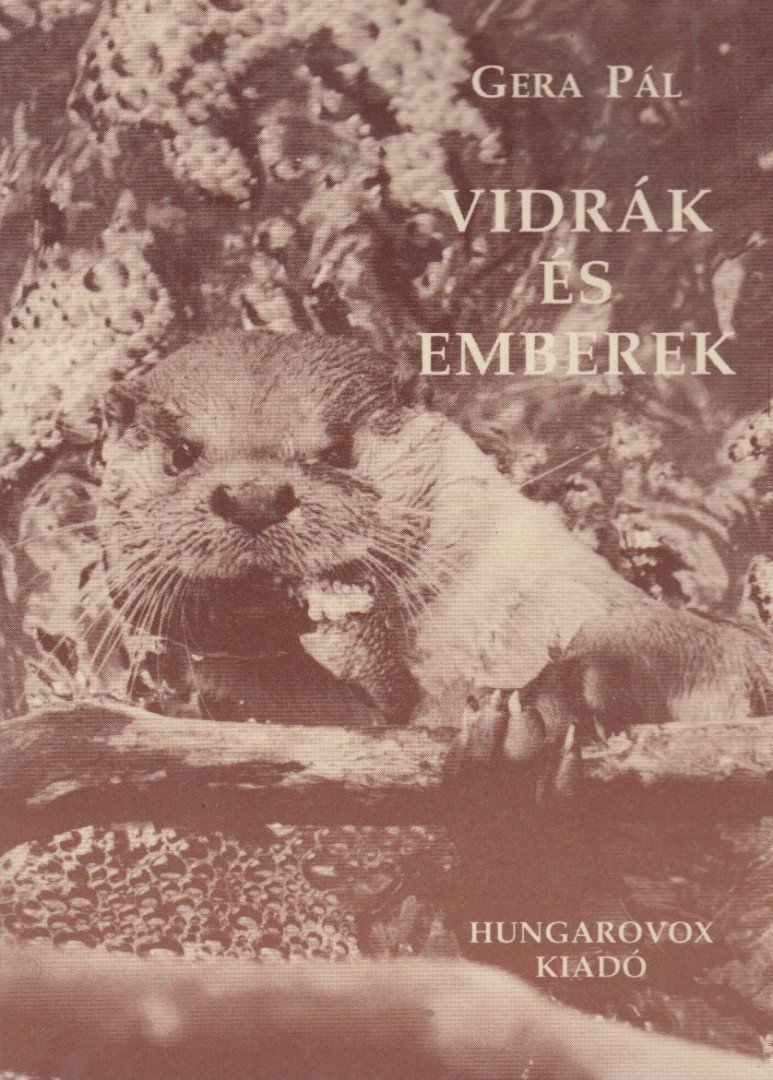 GERA PÁL - Vidrák és emberek [antikvár]