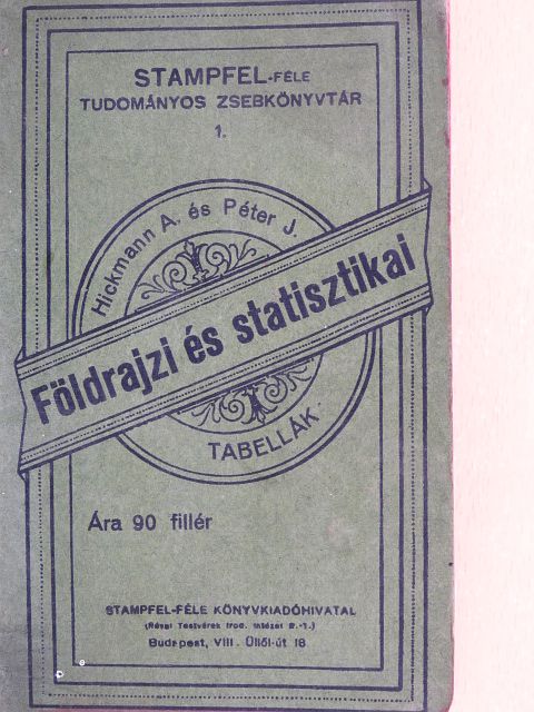 A. L. Hickmann - Földrajzi és statisztikai tabellák [antikvár]