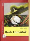 Dr. Bodor János - Kerti károsítók [antikvár]
