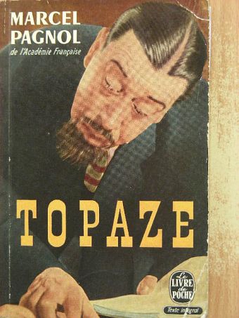 Marcel Pagnol - Topaze [antikvár]