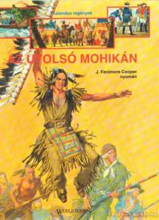 J. F. Cooper - Az utolsó mohikán [antikvár]