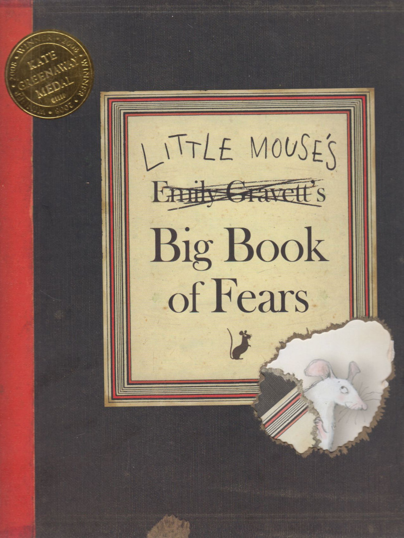 Emily Gravett - Little Mouse's Big Book of Fears [antikvár]