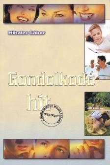 Gondolkodó hit [antikvár]