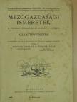 Móczár Miklós - Mezőgazdasági ismeretek [antikvár]
