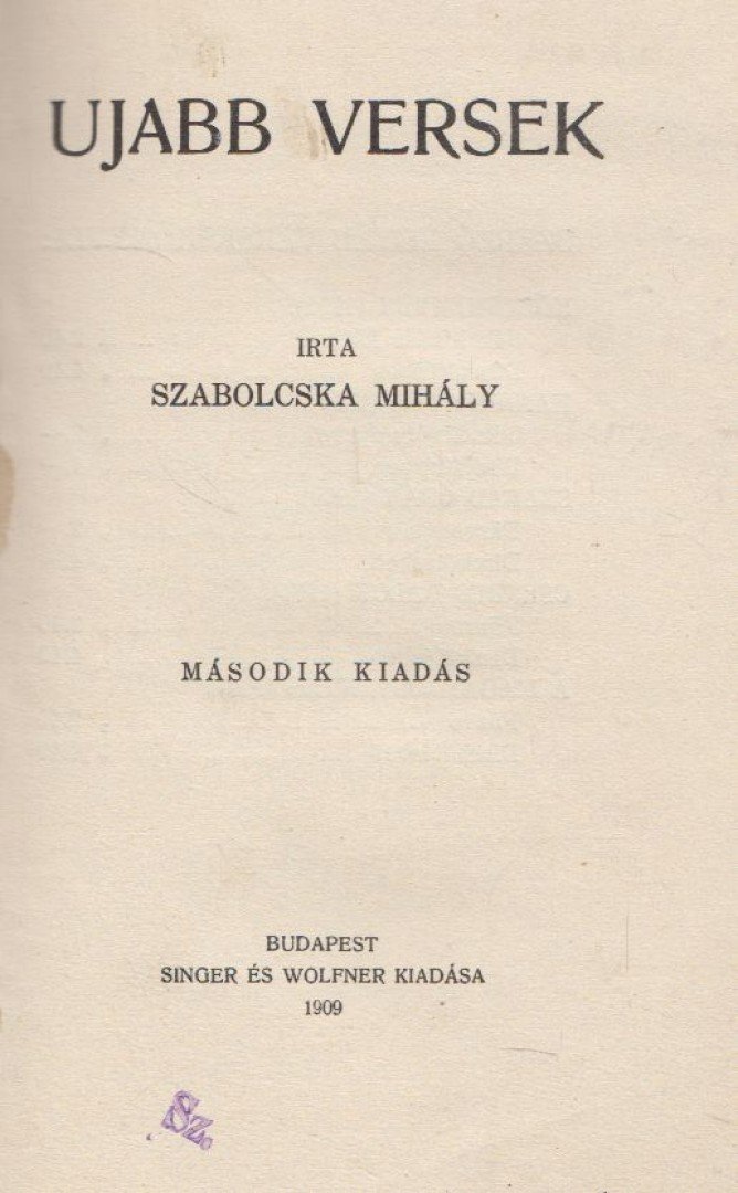 Szabolcska Mihály - Ujabb versek [antikvár]