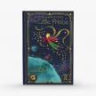 ANTOINE DE SAINT EXUPERY - The Little Prince (MinaLima Edition)