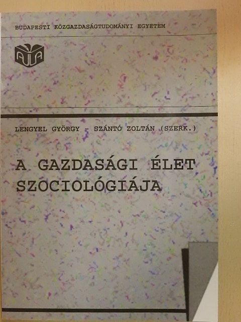 Alexander Gerschenkron - A gazdasági élet szociológiája [antikvár]