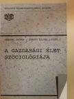 Alexander Gerschenkron - A gazdasági élet szociológiája [antikvár]