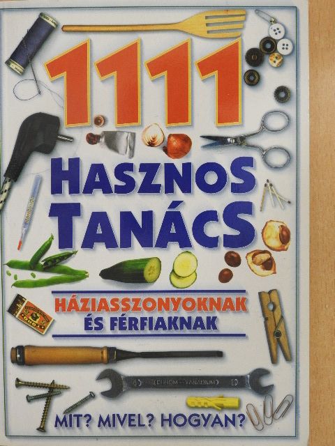 1111 hasznos tanács háziasszonyoknak és férfiaknak [antikvár]