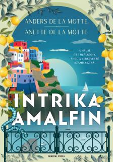 Anders de la Motte - Anette de la Motte - Intrika Amalfin [eKönyv: epub, mobi]