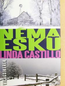 Linda Castillo - Néma eskü [antikvár]