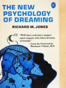 Richard M. Jones - The New Psychology of Dreaming [antikvár]
