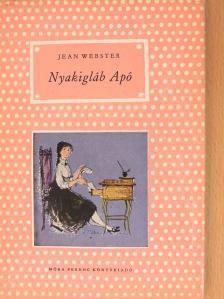 Jean Webster - Nyakigláb Apó [antikvár]