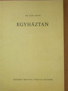 Dr. Előd István - Egyháztan [antikvár]