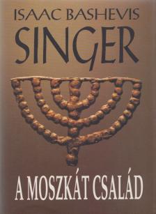 Isaac Bashevis Singer - A Moszkát család [antikvár]