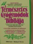 John Lust - A Természetes Gyógymódok Bibliája [antikvár]