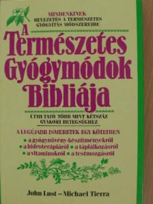 John Lust - A Természetes Gyógymódok Bibliája [antikvár]