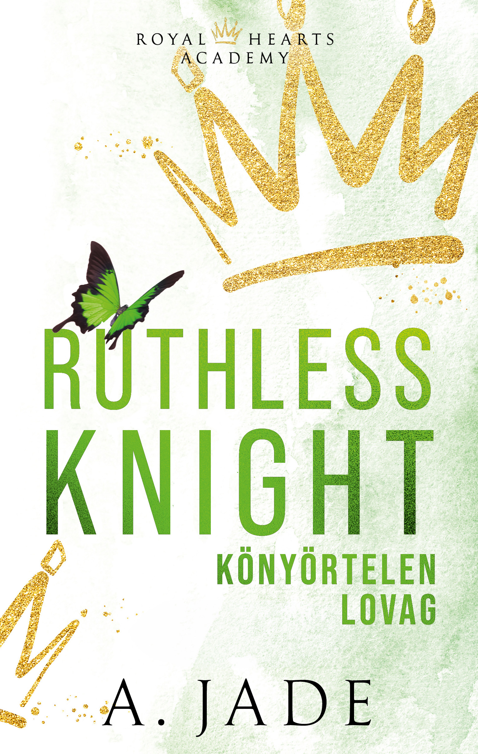 A. Jade - Ruthless Knight - Könyörtelen lovag