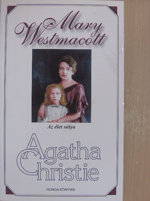 Agatha Christie - Az élet súlya [antikvár]