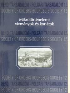 Balogh Judit - Mikrotörténelem: Vívmányok és korlátok [antikvár]