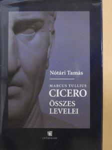 Marcus Tullius Cicero - Marcus Tullius Cicero összes levelei [antikvár]