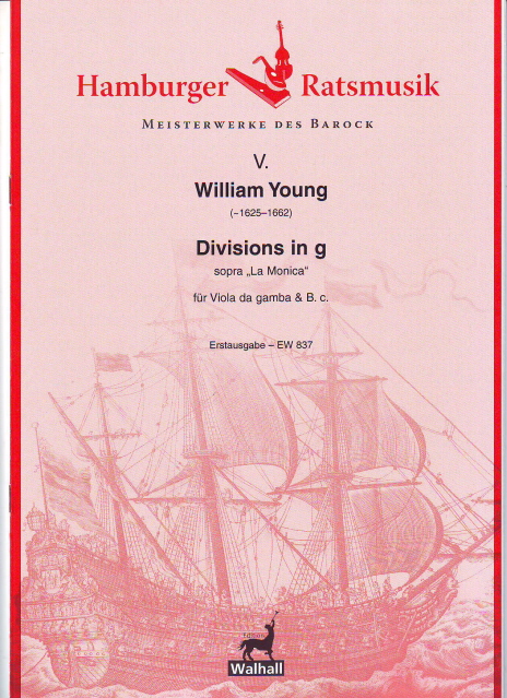YOUNG, WILLIAM - DIVISIONS IN G SOPRA "LA MONICA" FÜR VIOLA DA GAMBA & BASSO CONTINUO, ERSTAUSGABE (S. ECKERT)