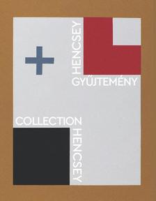 Hencsey Gusztáv - Hencsey-gyűjtemény/Collection