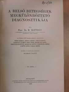 Prof. Dr. M. Matthes - A belső betegségek megkülönböztető diagnosztikája [antikvár]