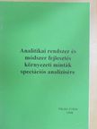 Mester Zoltán - Analitikai rendszer és módszer fejlesztés környezeti minták speciációs analízisére [antikvár]