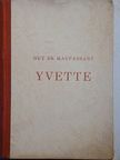 Guy de Maupassant - Yvette [antikvár]
