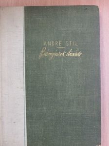 André Stil - Bányászok dicsérete [antikvár]