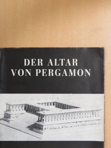 Dr. Elisabeth Rohde - Der altar von Pergamon [antikvár]