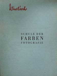 Hans Windisch - Schule der Farben - Fotografie [antikvár]