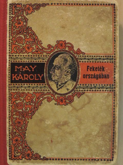May Károly - A feketék országában [antikvár]