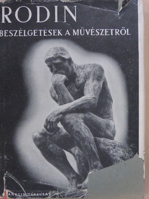 Rodin - Beszélgetések a művészetről [antikvár]