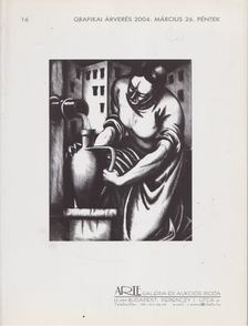 16. Grafikai árverés 2004. március 26. péntek [antikvár]