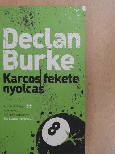 Declan Burke - Karcos fekete nyolcas [antikvár]
