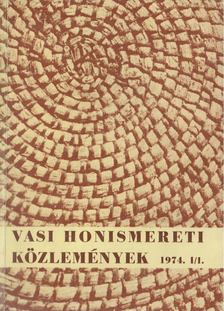Vasi honismereti közlemények 1974 I/1. [antikvár]