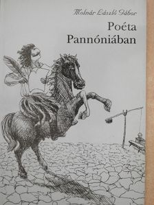 Molnár László Gábor - Poéta Pannóniában [antikvár]