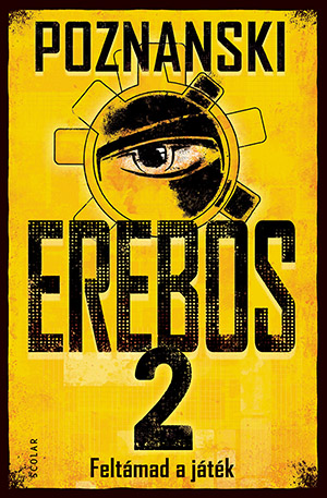 Ursula Poznanski - Erebos 2.-- Feltámad a játék